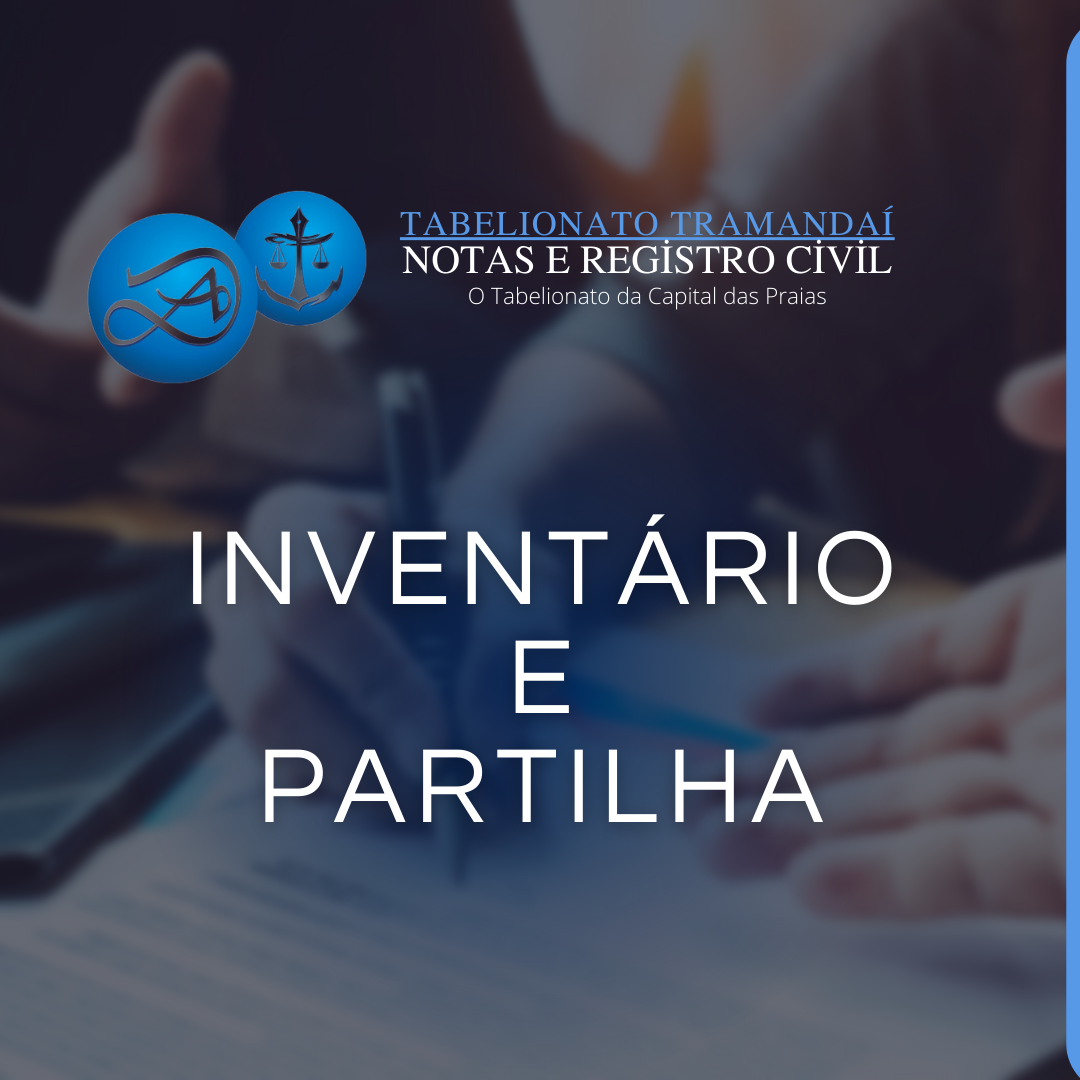 Inventários e Partilhas